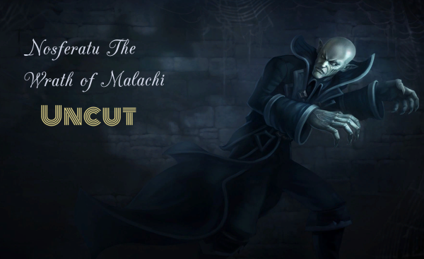 Nosferatu the wrath of malachi вылетает