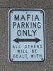 Mafia parking only.jpg