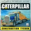 astatic2.keep4u.ru_2018_05_20_Caterpillar_Construction_Tycoon_1Fr776142a5827e5a7f.th.jpg