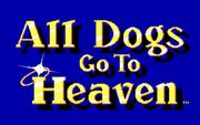 All Dogs Go to Heaven