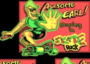Awesome Earl in: SkateRock