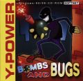 Bombs and Bugs