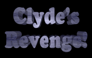 Clyde's Revenge