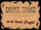 [Drake Snake and the Secret Crypt - скриншот №14]