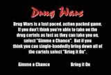 [Скриншот: Drug Wars]