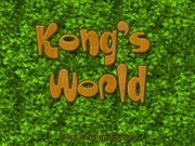 Kong's World