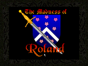 The Madness of Roland