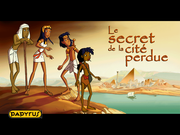 Papyrus: Le secret de la cité perdu