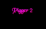 Pigger 2