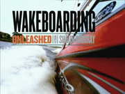 Wakeboarding Unleashed featuring Shaun Murray